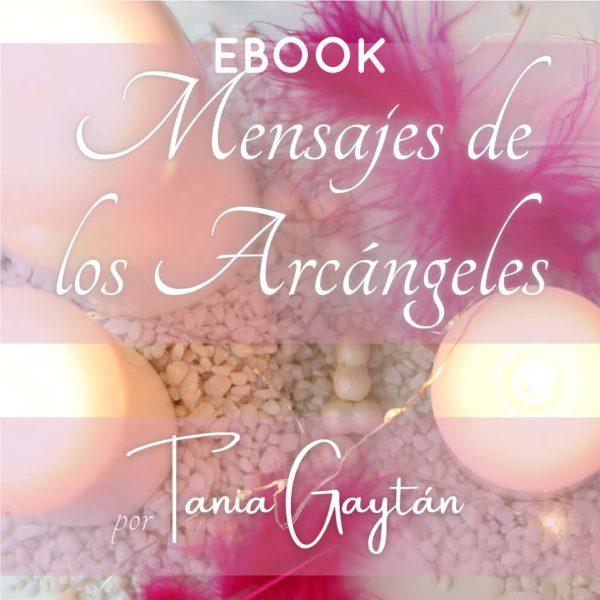 ebook-mensajes-de-los-arcangeles_tania-gaytan-terapeuta